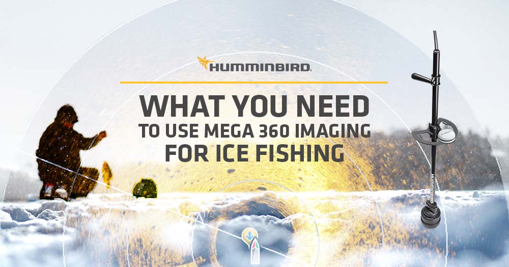 What You Need to Use MEGA 360 Imaging for Ice Fishing - Humminbird